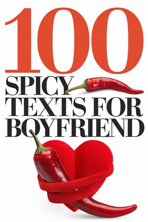 Explore a collection of 100 spicy texts for your boyfriend that will add some excitement to your conversations and spice up your relationship. Whether you're looking to flirt, express love, or simply make him smile, these messages are sure to keep the spark alive. Discover creative ways to ignite passion and create lasting memories with your special someone. Take your text game to the next level with these hot ideas that will leave him wanting more. Hot Message For Boyfriend Texts, Sassy Texts For Him, Hot Message For Boyfriend, Spicy Messages For Him, Flirty Things To Say To Your Boyfriend, Flirting Texts For Him, Text Messages Boyfriend Dirty, Risky Texts To Boyfriend Spicy, Spicy Messages