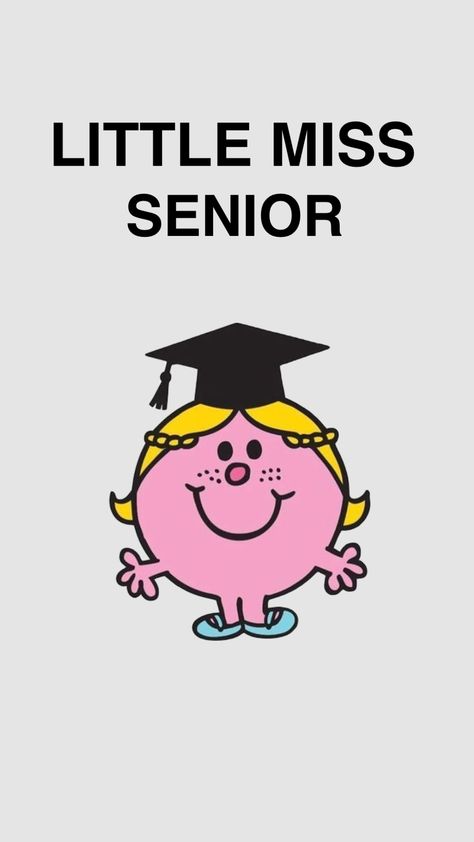 Little Miss Senior, Graduation Meme, Senior Year Planning, Senior Year Diy, Graduate 2023, Seniors 2023, Senior Year Quotes, Creative Graduation Caps, Senior Year Things