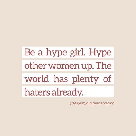 Hype Myself Quotes, Hype Women Quotes, Lift Women Up Quotes, Hyping Up Quotes, Hype Woman Quotes, Hype Me Up, Hype Yourself Up Quotes, Lift Others Up Quotes, Hype Up Quotes