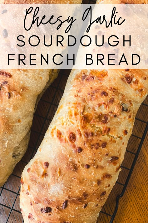 How to Make Cheesy Garlic Sourdough French Bread Sourdough Recipes Bread, Sourdough French Bread Recipe, Cheddar Sourdough Bread, Sourdough Goodies, Sourdough French Bread, Bagels Homemade, Garlic Sourdough, Sourdough Starter Bread, Starter Bread