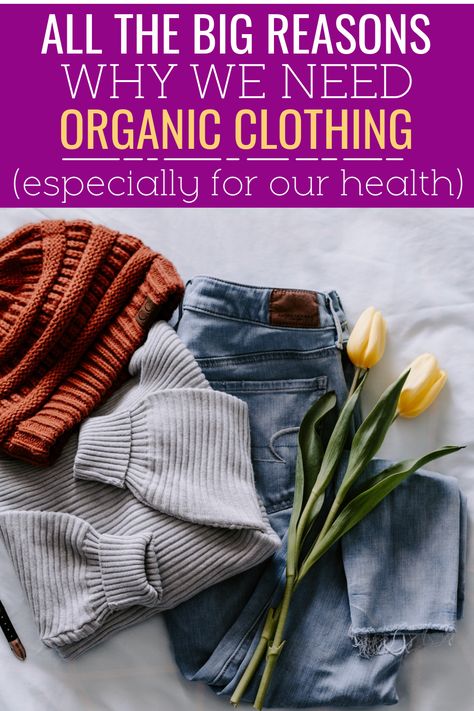 Jeans, sweater, beanie on a bed along with two yellow tulips 100% Organic Cotton Clothing, Crunchy Living, Healthy Lifestlye, Natural Clothes, Toxic Clothing, Ethical Clothing Brands, Natural Clothing, Sustainable Clothing Brands, Simple Organic