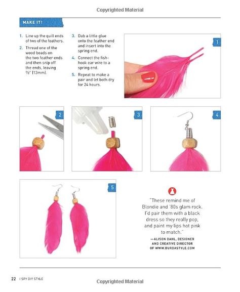 Diy Feather Earrings, Earrings With Feathers, Feather Earrings Diy, Feather Crafts Diy, I Spy Diy, Feather Diy, Earrings Feather, Mollie Makes, Feather Hair