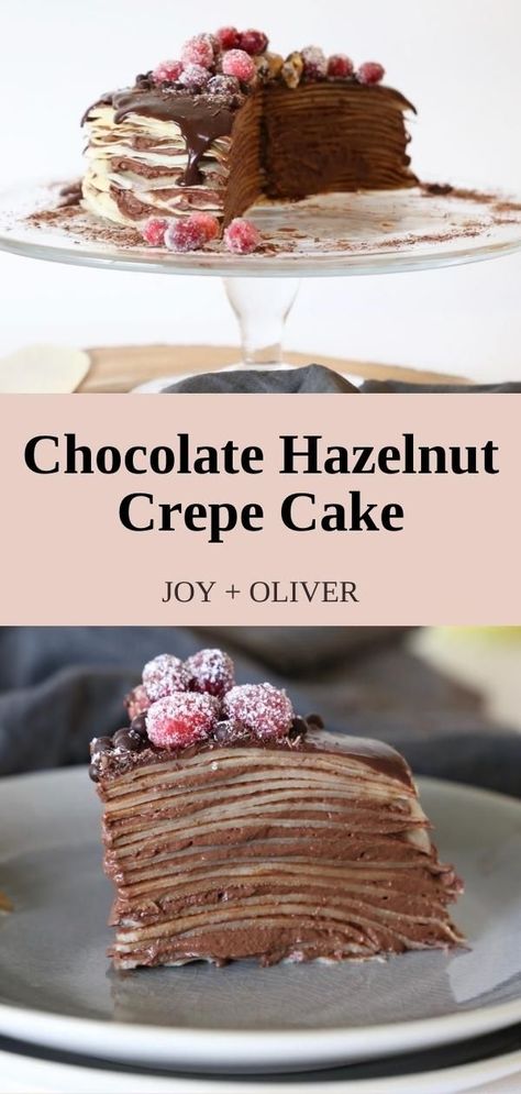 Crape Cake Recipes, Crepe Layer Cake, Crepe Cakes Recipe, Chocolate Crepe Cake Recipe, Thanksgiving Crepes, Vegan Crepe Cake, Nutella Crepe Cake, Christmas Crepe Cake, Mille Crepe Cake Recipe