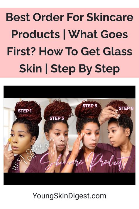 Best Order For Skincare Products | What Goes First? How To Get Glass Skin | Step By Step Order For Skincare, Get Glass Skin, Plastic Surgery Gone Wrong, Korean Face, Celebrity Plastic Surgery, Skin Care Order, Skin Secrets, Shrink Pores, Broad Spectrum Sunscreen