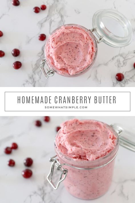 Whipped Cranberry Butter, Sweet Flavored Butter Recipes, Homemade Butter Gift, Maple Cranberry Butter, Cranberry Compound Butter, Cranberry Butter Board, Orange Cranberry Butter, Cranberry Pulp Recipes, Sweet Compound Butter Recipes