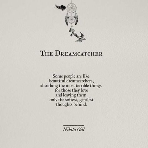 Nikita Gill, Life Quotes Love, Quotes And Poems, Poem Quotes, Poems Quotes, Dreamcatchers, Dream Catchers, Quotes Poetry, Infj