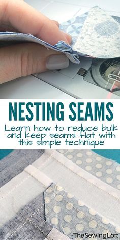 Learn how to reduce bulk and keep your quilt blocks flat with this simple technique of nesting seams. The Sewing Loft Sewing Quilt Backing Together, How To Iron Quilt Seams, Quilting On A Regular Sewing Machine, How To Change The Size Of A Quilt Block, How To Nest Seams In Quilting, Simple Quilt Blocks, Preparing Fabric For Quilting, Quilt Instructions, Sewing Terms