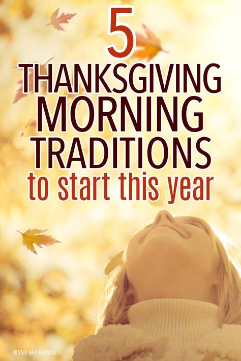 Thanksgiving Week Activities For Toddlers, Thanksgiving Morning Traditions, Thanksgiving Day Traditions, Thanksgiving Traditions For Kids, Thanksgiving Christmas Decor, Thanksgiving Itinerary, Thanksgiving Thankful Ideas, Thanksgiving To Do List, Thanksgiving Ideas Decorating