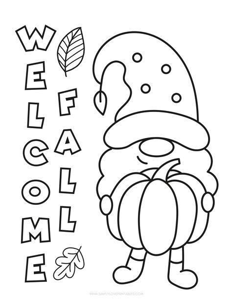 Welcome Fall Coloring Pages, Preschool Activities Fall Theme, Coloring Pages Fall Free Printables, Pre K Fall Coloring Pages, Fall Theme Coloring Pages, Fall Gnome Printables Free, Fall Arts And Crafts For Kindergarten, Coloring Fall Pages, Free Fall Printable Coloring Pages