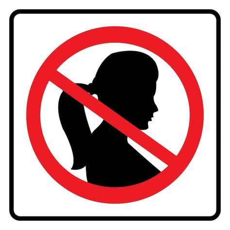 Vector no girls sign not allowed female ... | Premium Vector #Freepik #vector #no #no-hand #lady #female No Photography Sign, No Girls Symbol, Girl Symbol, Hanuman Ji Wallpapers, Symbol Drawing, Entry Signs, Female Symbol, S Love Images, Wallpaper Flowers