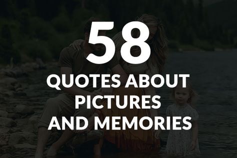 Explore the world of Photography Quotes About Memories. Dive into a collection of timeless sayings that capture the essence of cherished moments. Make The Memories Quotes, Picture Memories Quotes, Quotes About Taking Pictures, Quotes About Pictures And Memories, Quotes About Pictures, Quotes About Making Memories, Quotes About Photos, Photo Memory Quotes, Beautiful Moments Quotes