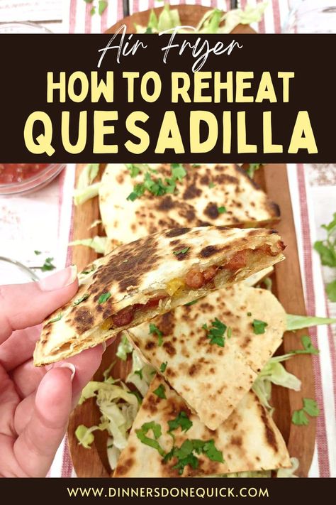 Say goodbye to soggy and tasteless leftovers! Learn the perfect way to reheat your quesadillas in the air fryer for a crispy and delicious meal. Quick, easy, and oh so tasty! Click now to read my step-by-step guide. #dinnersdonequick #quesadillaairfryer #reheatquesadillaairfryer #chipotlequesadilla #tacobellquesadilla #quesadillas #leftoverideas Click now to learn the ultimate air fryer method for reheating quesadillas to perfection and enjoy a crispy, delicious meal in minutes! Casadillas Recipes Air Fryer, Reheat Quesadilla Air Fryer, Quesadilla Air Fryer, Air Fryer Quesadilla, How To Reheat Steak, Quesadilla Fillings, Shrimp Quesadilla, Taco Bell Quesadilla, Steak Quesadilla