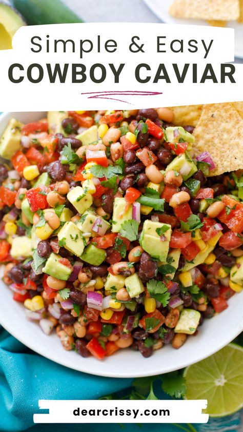 Discover the ultimate crowd-pleaser with this Simple & Easy Cowboy Caviar! Bursting with fresh tomatoes, creamy avocados, zesty black beans, and sweet corn, all dressed in a tangy lime vinaigrette. Perfect as a stand-alone snack or paired with crunchy tortilla chips. Whip up this colorful, flavor-packed dish that’s guaranteed to impress at any gathering. Creamy Cowboy Caviar, Cowboy Caviar With Chickpeas, Simple Cowboy Caviar, Cowboy Caviar No Tomatoes, Cowboy Caviar No Beans, Blackeye Pea Dip Cowboy Caviar, Oil Free Cowboy Caviar, Caviar Recipes, Cowboy Caviar