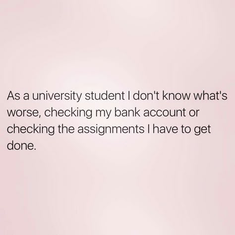 Totally feeling this right now before exams and projects are due! College Humor Memes Student, Final Year Quotes College, University Quotes, College Life Humor, College Student Humor, University Quote, Finals Quote, College Problems, Studying Memes