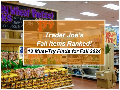 13 Must-Try Trader Joe's Fall Finds Ranked for 2024! - AisleofShame.com Savory Bites, Trader Joe's Products, Maple Butter, Fall Items, Trader Joe’s, Trader Joe, Trader Joe's, Trader Joes, Fails