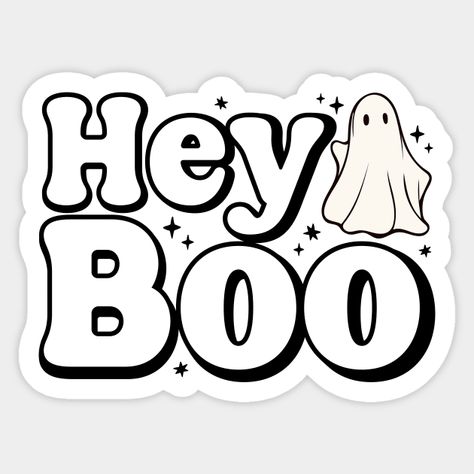 Hey Boo, Halloween Boo, Halloween Ghosts, Happy Halloween, Ghost, Halloween