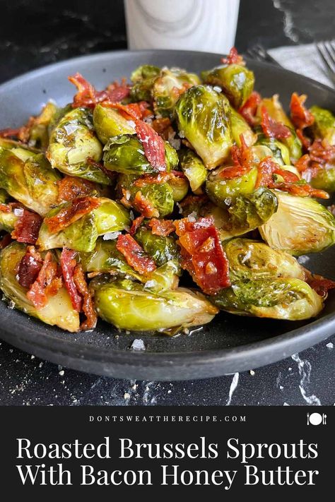 These roasted brussels sprouts with honey butter and bacon make each bit explode with flavor. Eating your vegetables has never been easier. Honey Brussel Sprouts, Freezing Brussel Sprouts, Roasted Brussel Sprouts Oven, Honey Butter Recipe, Brussel Sprout Recipes Roasted, Bacon Brussel Sprouts, Roasted Brussel, Roasted Brussels Sprouts, Sprouts With Bacon