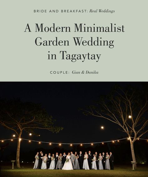 Modern Minimalist Garden Wedding | Philippines Wedding Blog Minimalist Garden Wedding, Modern Minimalist Garden, Garden Wedding Philippines, Wedding Philippines, Bride And Breakfast, Garden Ceremony, Garden Wedding Reception, Philippines Wedding, Minimalist Garden