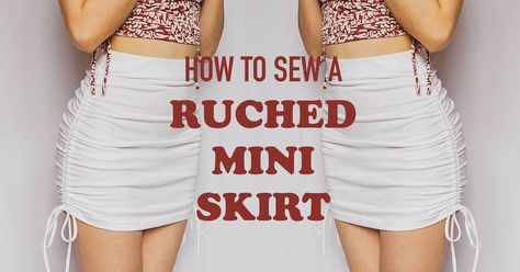 Sew A Mini Skirt, Ruched Skirt Diy, Ruched Skirt Pattern, Diy Mini Skirt, Mini Skirt Sewing, Infinity Dress Ways To Wear, Skirt Sewing Tutorial, Mini Skirt Pattern, Ruched Mini Skirt