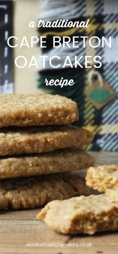 Oatcakes Recipe, Kitchen Diary, Oat Cake Recipes, Robert The Bruce, Canadian Cuisine, Breton Style, Scottish Recipes, Biscuit Recipes, Bake Goods