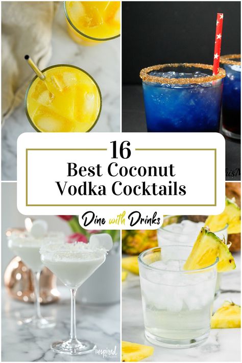 Collage of 4 coconut vodka cocktails. Coconut Ciroc Mixed Drinks, Coconut Shots Alcohol, Cocktails For The Beach, Ciroc Coconut Vodka Recipes, Coconut Water Alcoholic Drinks, Coconut Water Cocktail Recipes, Coconut Milk Cocktail Recipes, Coconut Alcoholic Drinks, Coconut Vodka Recipes