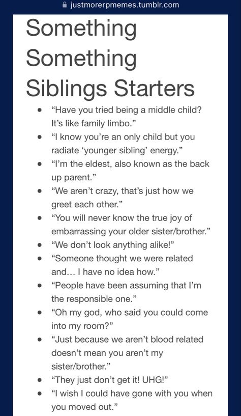 Sibling Scenarios, Sibling Tropes, How To Write Realistic Siblings, Sibling Prompts Writing, Friendship Prompts, How To Write Siblings, Found Family Story Prompts, Roleplay Starters, Sibling Characters