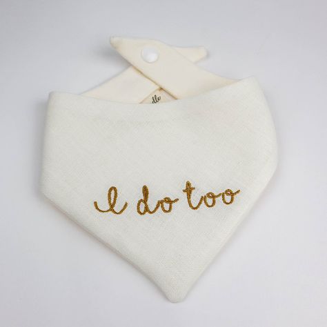 I Do Too Wedding Dog Bandana Snap on Bandana for Dogs Custom Embroidered Dog Engagement Announcement Bandana Personalized Pet Bandanna - Etsy Canada Dog Bandana For Wedding, Embroidered Dog Bandana, Dog Wedding Bandana, Dog Bandana Pattern, Engagement Announcement, Dog Wedding, Memorial Keepsakes, Pet Neckwear, Personalized Pet