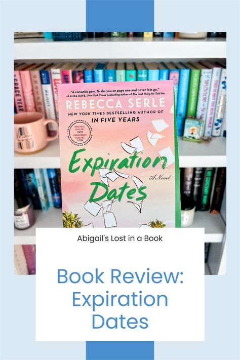 Book Review: Expiration Dates I Abigail's Lost in a Book I Expiration Dates by Rebecca Serle is a sweet, thought-provoking, emotional testament to unconditional love, and an instant favorite romance read. I New Book Releases 2024 Rebecca Serle, No Religion, Emotional Rollercoaster, Reading Romance, Recommended Books, Book Release, Expiration Date, Romance Novels, Barnes And Noble