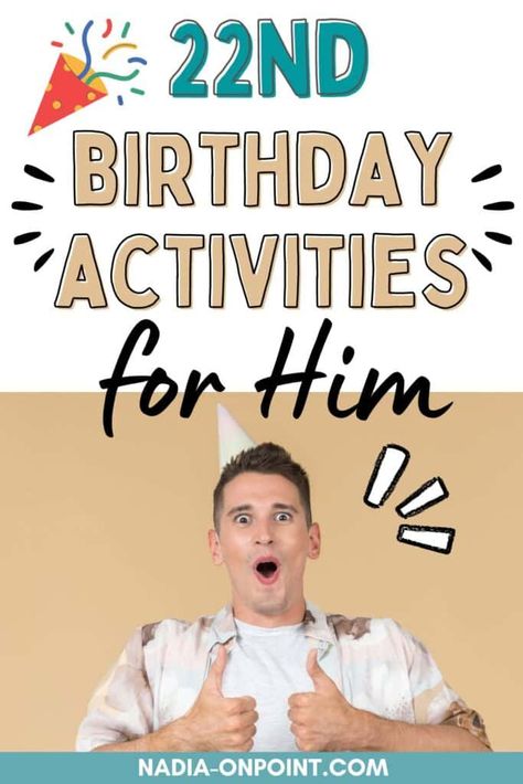 22nd Birthday Party Activities for Him Male 22nd Birthday Ideas, 22nd Birthday Ideas For Guys, Birthday Ideas Activities, 22nd Birthday Ideas, 22nd Birthday Party, Unique Birthday Ideas, Woman Birthday Party, Birthday Activities, Birthday Party Activities