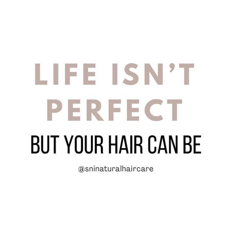 SNI Natural Hair Growth on Instagram: “Life isn’t perfect, but your hair can be 💁🏻‍♀️ with @sninaturalhaircare shampoo conditioner, miracle mists, hair growth oil and rice water…” Haircare Quotes, Hair Care Quotes, Natural Hair Quotes, Hair Salon Quotes, Beauty Salon Marketing, Oil Quote, Diy Hair Oil, Insta Template, Hairstylist Quotes