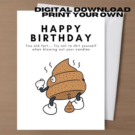 Rude Birthday Greeting Cards Funny Dirty Card Digital Download Printable Best Friend Inappropriate Birthday Card Humour Crude Poo Inappropriate Birthday Cards, Birthday Greeting, Birthday Greetings, Birthday Greeting Cards, Best Friend, Birthday Cards, Best Friends, Happy Birthday, Greeting Cards