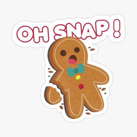 Oh Snap Gingerbread Man, Cricut Quotes, Drawings For Boyfriend, Oh Snap, Funny Christmas Gifts, Gingerbread Men, Funny Christmas Cards, Quotes Images, Christmas Stickers