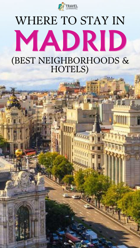 Where to stay in Madrid for every type of traveler. The best neighborhoods & areas depending on your budget & travel style + crucial tips for visiting. Where To Stay In Madrid Spain, Madrid Travel Tips, Travel To Madrid, Where To Stay In Madrid, Visit Madrid, Europe Travel Outfits, Madrid Travel, Packing For Europe, Spain Travel Guide