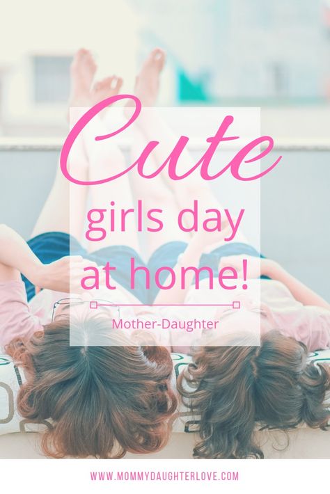 Plan a cute mother daughter girls day at home with these fun activities! It makes for the PERFECT bonding experience! Girls Day Ideas At Home, Mother Daughter Activities At Home, Girls Day Activities, Mommy Daughter Activities, Bff Sleepover, Mother Daughter Activities, Daughter Bonding, Mother Daughter Dates, Daughter Activities