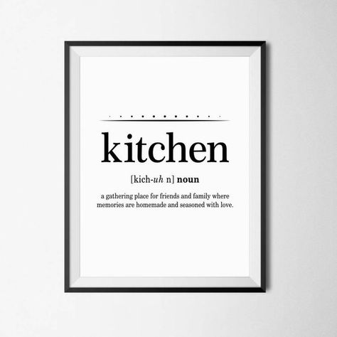 Definitions Funny, Kitchen Definition, Art Meaning, Kitchen Printables, Cooking Quotes, Funny Definition, Kitchen Quotes, Poster Funny, Kitchen Decor Wall Art