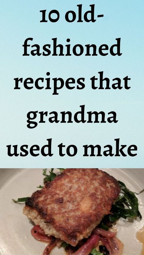 Cooking and eating used to be a family affair.#make Old Fashion Food Recipes, Grandmas Old Recipes, Old Grandma Recipes, Old Fashion Meals, Old Recipes Vintage Grandmothers, Old Fashioned Dinner Recipes, Southern Grandma Recipes, Old Southern Recipes, Slumgullion Recipe