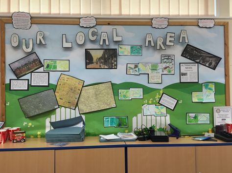 Local Area display Local Area Ks1, My Local Area Ks1, Our Local Area Eyfs, Geography Display Primary, Classroom Displays Ks2, Ks1 Classroom, Social Studies Communities, Ks2 Classroom, Display Boards For School