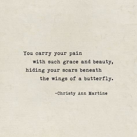 Strong women quotes - You carry your pain with such grace and beauty quote - Christy Ann Martine Strong Poems Strength, Poetry About Strong Women, Strong Women Poetry, Poems About Strong Women, Strong Woman Poem, Christy Ann Martine Quotes, Strong Woman Poems, Breaking Point Quotes, Pretty Sayings