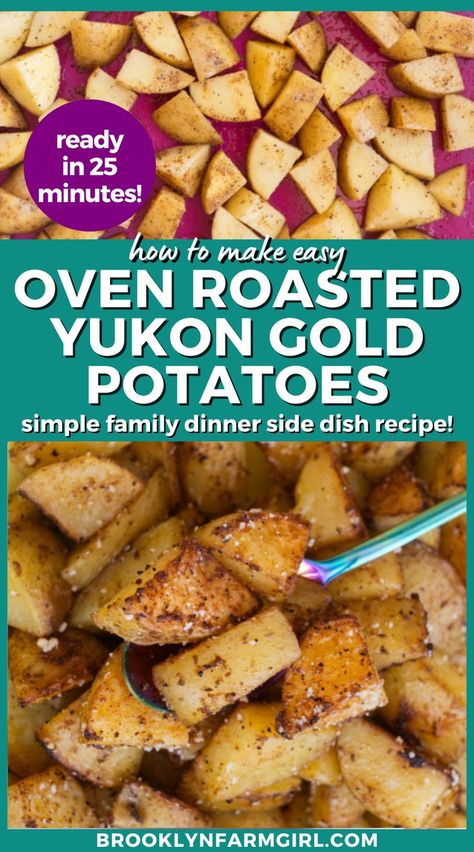 In just 25 minutes you’ll have perfectly seasoned roasted potatoes that you can serve with anything. Roasted potatoes are a simple family side dish. Buttery Yukon Gold potatoes are coated in olive oil, seasoned with garlic powder, salt, pepper and chili powder and then baked in the oven. The perfect family dinner side dish that your kids and toddlers are guarenteed to love. Easy Yukon Gold Potato Recipes, Baked Yukon Gold Potatoes, Veggie Side Recipes, Gold Potato Recipes, Roasted Yukon Gold Potatoes, Seasoned Roasted Potatoes, Dinner Side Dish Recipes, Potato Side Dishes Easy, Yukon Potatoes