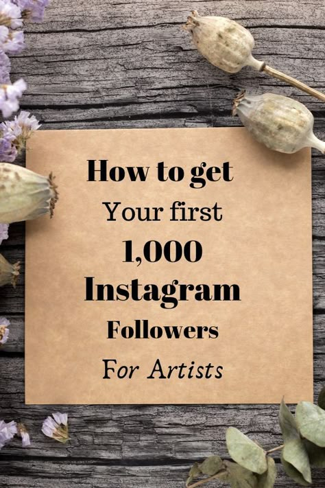 Artists Instagram, Art Selling, 1000 Followers, Art Advice, Business Basics, Art Biz, How To Get Followers, Followers On Instagram, Sell My Art