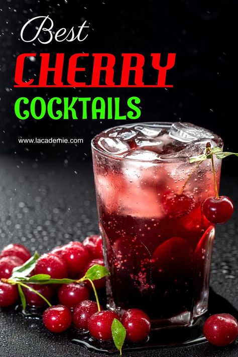 12 Best Cherry Cocktails for a Fruity Twist Cherry Drinks Alcoholic, Cherry Mixed Drinks Alcohol, Black Cherry Rum Drinks Recipes, Cocktail Cherry Recipe, Cherry Cocktails, Drinks With Cherry Vodka, Cherry Vodka Cocktail Recipes, Cocktails With Maraschino Cherries, Cocktails With Cherry Juice