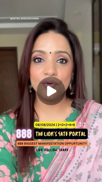 Minu - Astrologer | Vastu | Spiritual Therapist on Instagram: "** 2024 has opened the Lions Gate Portal 🧿  8th August 2024 is the alignment of 888 ✨ It’s the eighth Day, 8th month also the Year of 8   An amazing opportunity to manifest infinite abundance through extremely powerful spiritual energy ✨✨  On 8th August, 2024 at 8:8PM........ Set your intentions, Visualise your dreams coming true, allow your actions to be aligned with your thoughts and say  👉 I am surrounded with infinite abundance 👉 I am surrounded with love 👉 I am happier than ever 👉 Luck is on my side  I accept and allow 888 spiritual energy to work in my favour.  Repeat this 8 times On 8th August, 2024 at 8:8PM.  Follow, Like & Share.. Happy Manifesting  #lionsgate #lionsgateportal #888 #888portal #888lionsgate #caroba 888 Portal, 1111 Manifestation, Infinite Abundance, 8th Month, Set Your Intentions, Lions Gate, Happier Than Ever, Spiritual Energy, The Eighth Day