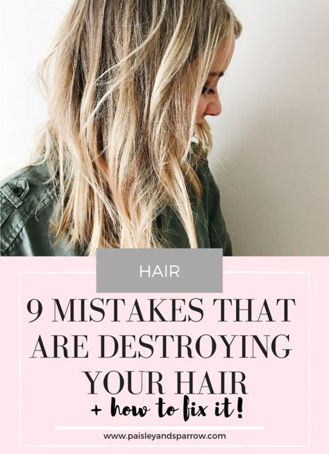 9 Mistakes That Are Destroying Your Hair and how to fix them! #hairtips #hair Using Dry Shampoo, Styling Wand, Hair Mistakes, Hair Turban, Air Dry Hair, Healthy Hair Tips, Cheap Hair Products, Damaged Hair Repair, Hair Breakage