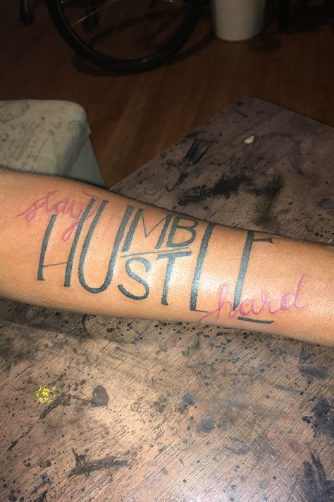 Humble Hustle Tattoo, Stay Humble Tattoo Men, Stay Humble Hustle Hard Tattoo, Hustle Tattoo, Stay Humble Tattoo, Humble Tattoo, Tattoo Font For Men, Hard Tattoos, Cute Finger Tattoos