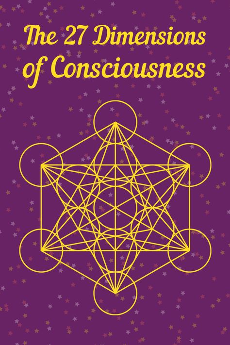 Here is a breakdown of the twenty-seven dimensions of consciousness, consisting of pairs of dimensions forming realities or heavens. With the 27th dimension as Source intself. Click to read more! #Ascension #Enlightenment #Awakening Dimensions Of Consciousness, Cosmic Consciousness Art, Spiritual Dimensions Universe, Spirit Science Higher Consciousness, Quantum Spirituality, Universe Dimensions, Crystal Healing Room, Dimensions Universe, Clairvoyant Psychic Abilities