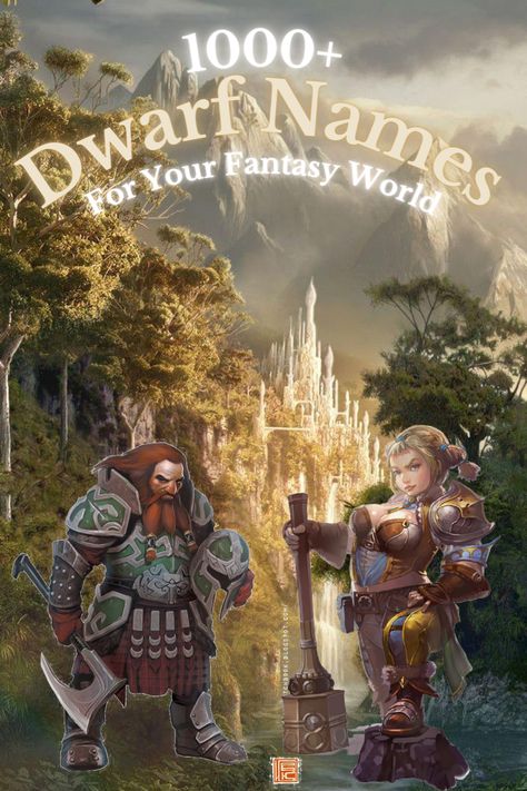 Best Dwarf Names, Dwarf Names DnD (Dungeons & Dragons), 7 Dwarfs Names, Female Dwarfs Names, Dwarfs Last Names, D&D Dwarfs Names, 5e Dwarfs Names, Dark Iron Dwarfs Names, Hill Dwarfs Names, Dwarfs Clan Names, Warhammer Dwarfs Names, Pathfinder Dwarfs Names, WoW Dwarfs Names (World of Warcraft), Male Dwarfs Names, Funny Dwarfs Names, Fantasy Dwarfs Names, 
Lord of The Rings Dwarfs Names, Mountain Dwarfs Names, Dwarfs Names Dragon Age, Dwarfs Names Lotr (Lord of The Rings), Dwarfs Kingdom Names Dwarven Names, 7 Dwarfs Names, Warlock Names, Dnd Names, Lotr Characters, Warhammer Dwarfs, Kingdom Names, Warrior Names, 7 Dwarfs