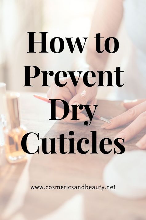 Dry Cuticles How To Get Rid Of, Cuticles Care, Dry Cracked Cuticles, Cuticle Repair, Dry Cuticles, Cuticle Cream, Extra Dry Skin, Cuticle Care, Cuticle Remover