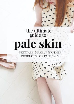 Pale Skin Beauty, Pale Skin Makeup, Fair Skin Makeup, Pale Makeup, Skin Advice, Porcelain Skin, Cheap Skin Care Products, Pale Girl, Glow Skin