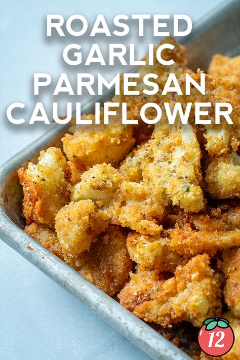 Roasted Garlic Parmesan Cauliflower | 12 Tomatoes Keto Roasted Cauliflower, Roasted Parmesan Cauliflower, Garlic Parmesan Cauliflower, Cauliflower Parmesan, Parmesan Roasted Cauliflower, Parmesan Cauliflower, Roasted Cauliflower Recipes, Cauliflower Wings, Cauliflower Cheese