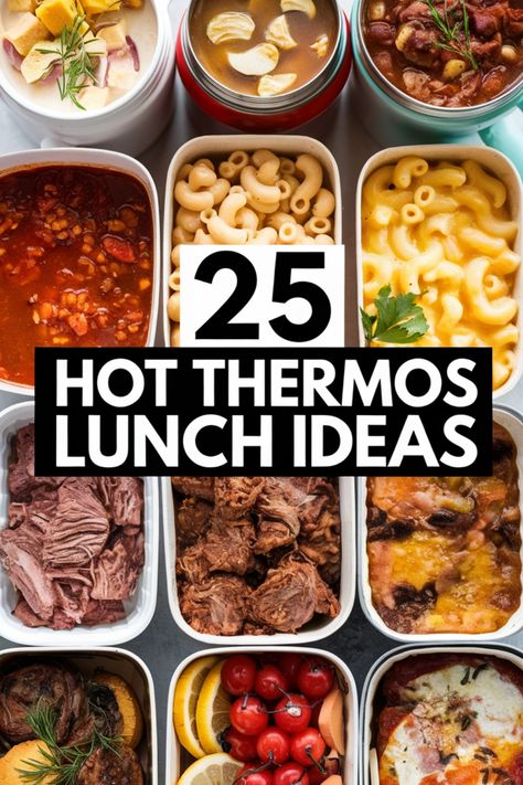 A variety of hot meals in thermos containers with the text "25 Hot Thermos Lunch Ideas". Ideas For Packed Lunches, Make Ahead Hot Lunches For Work, Hot Flask Lunch Ideas, Hot Lunch For School, Meal Prep Hot Lunches For Work, Hot Lunch Ideas For Work Thermos, Healthy Thermos Lunch Ideas, Thermos Lunches For Adults, Winter Work Lunch Ideas